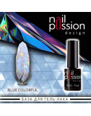 Nail Passion, База для гель-лака Blue Colorful, 10 мл